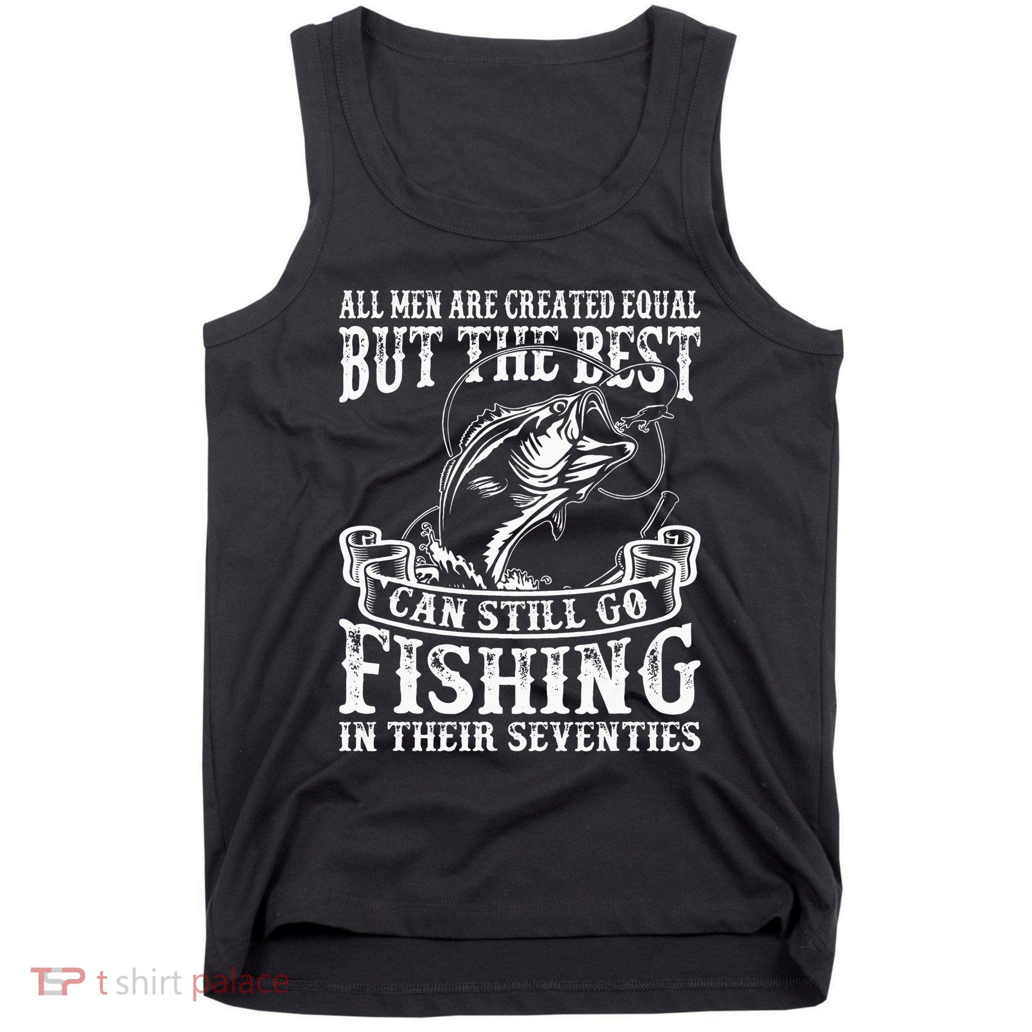 Birthday Fishing All Equal Fishing in the Seventies Tank Top