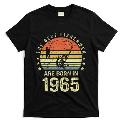 Best Fishermen Are Born In 1965 56th Birthday Fishing Gift T-Shirt