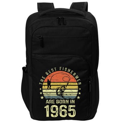 Best Fishermen Are Born In 1965 56th Birthday Fishing Gift Impact Tech Backpack