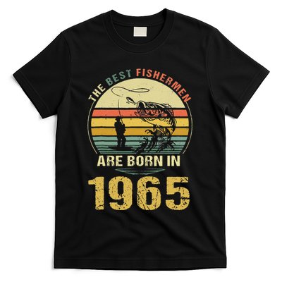 Best Fishermen Are Born In 1965 57th Birthday Fishing Gift T-Shirt