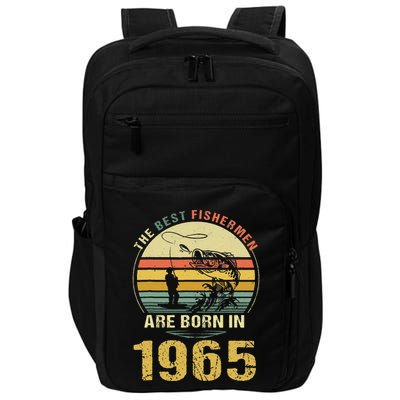 Best Fishermen Are Born In 1965 57th Birthday Fishing Gift Impact Tech Backpack