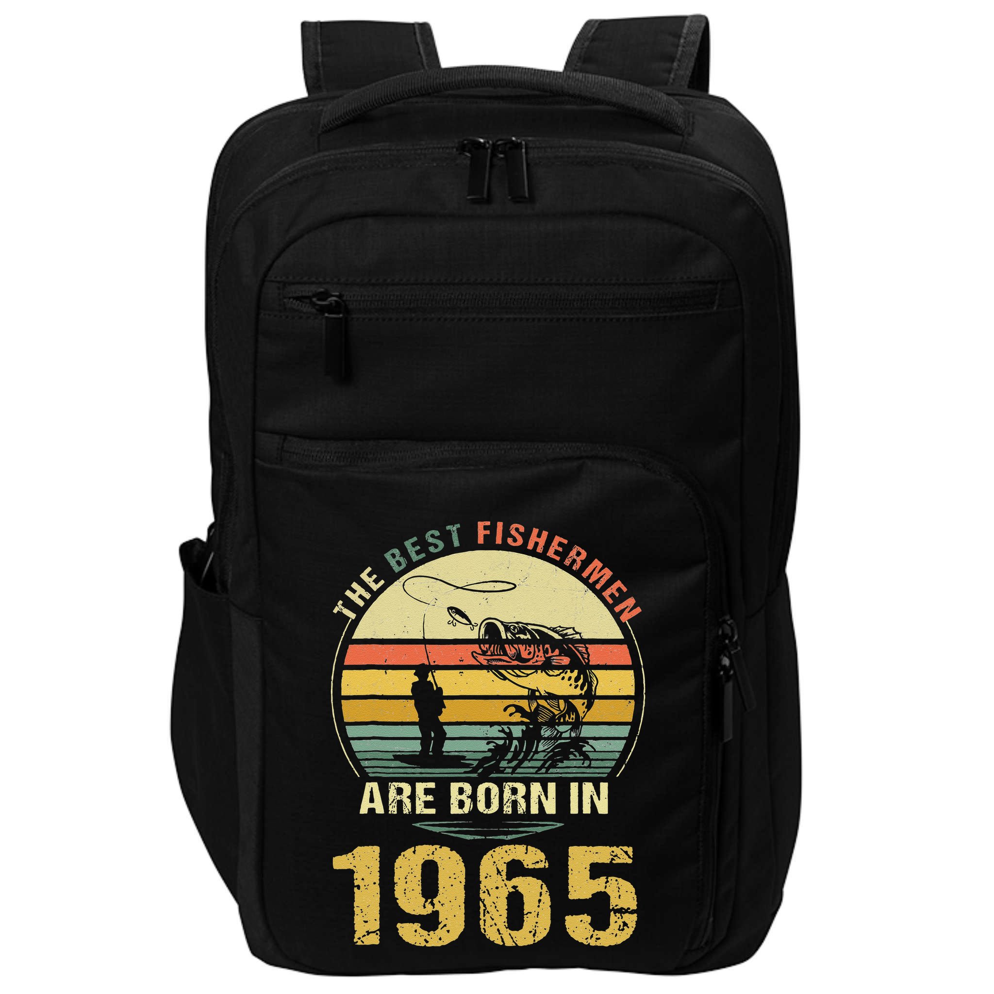 Best Fishermen Are Born In 1965 57th Birthday Fishing Gift Impact Tech Backpack