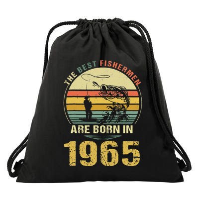 Best Fishermen Are Born In 1965 57th Birthday Fishing Gift Drawstring Bag