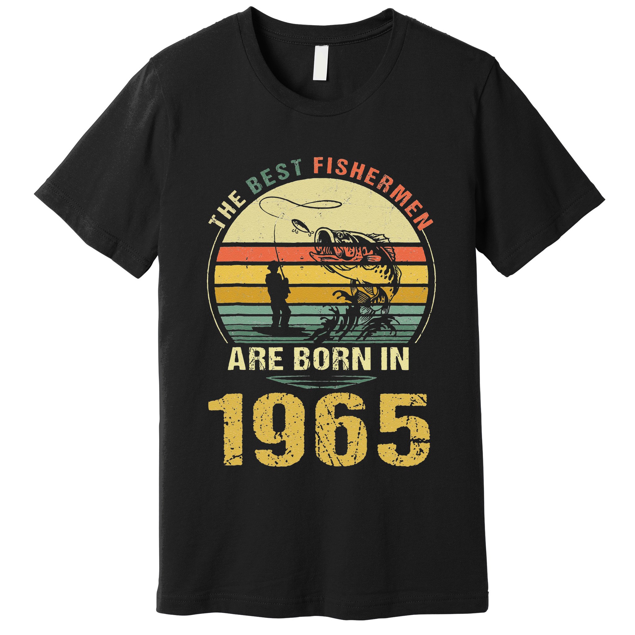 Best Fishermen Are Born In 1965 57th Birthday Fishing Gift Premium T-Shirt