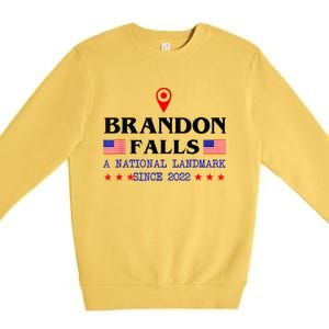 Brandon Falls A National Landmark Funny Trendy Sarcastic Premium Crewneck Sweatshirt