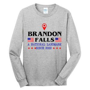 Brandon Falls A National Landmark Funny Trendy Sarcastic Tall Long Sleeve T-Shirt