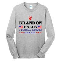 Brandon Falls A National Landmark Funny Trendy Sarcastic Tall Long Sleeve T-Shirt