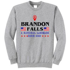 Brandon Falls A National Landmark Funny Trendy Sarcastic Tall Sweatshirt