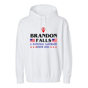 Brandon Falls A National Landmark Funny Trendy Sarcastic Garment-Dyed Fleece Hoodie