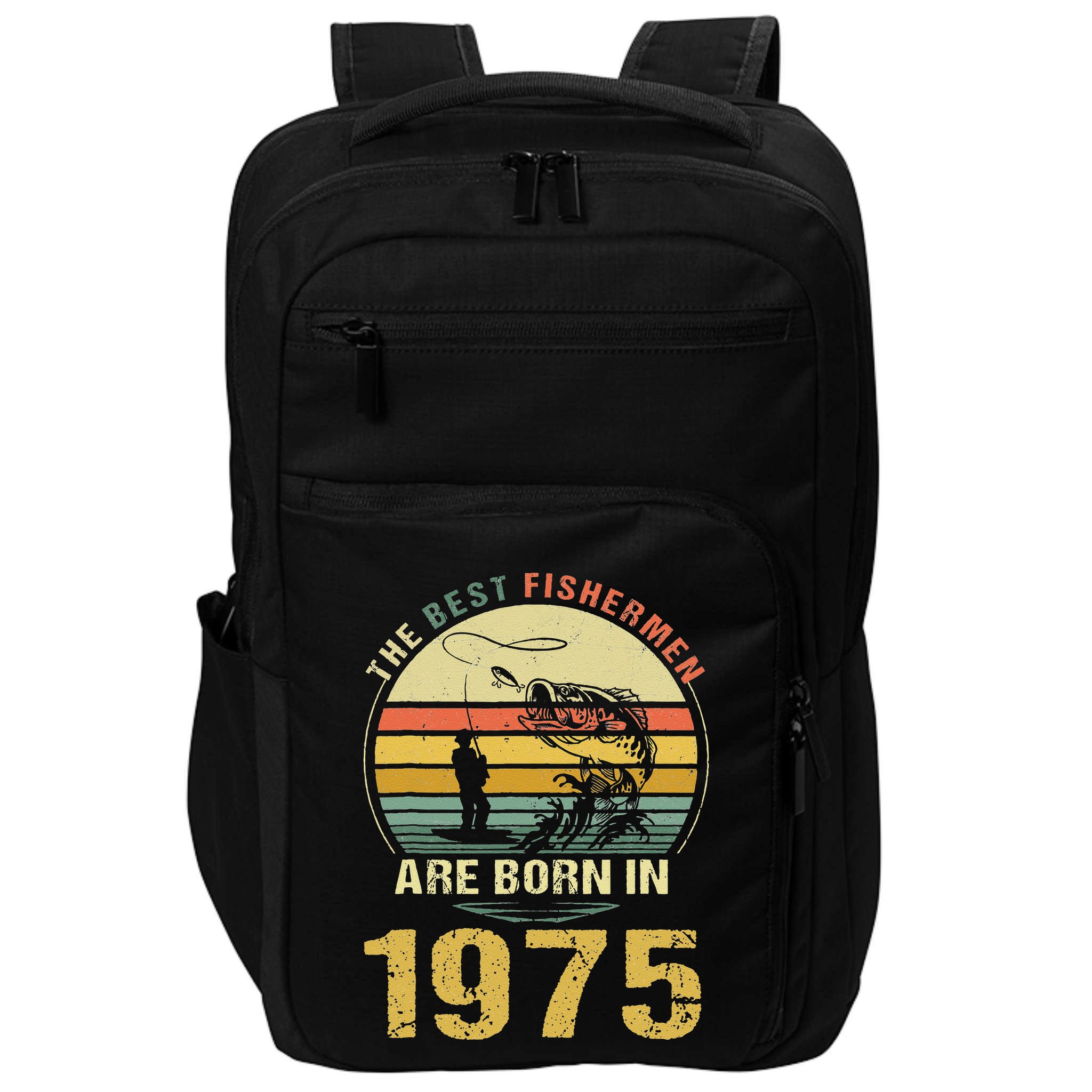 Best Fishermen Are Born In 1975 47th Birthday Fishing Gift Impact Tech Backpack