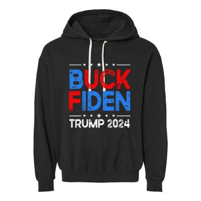 Buck Fiden Anti Biden Funny Impeach Joe Biden Garment-Dyed Fleece Hoodie