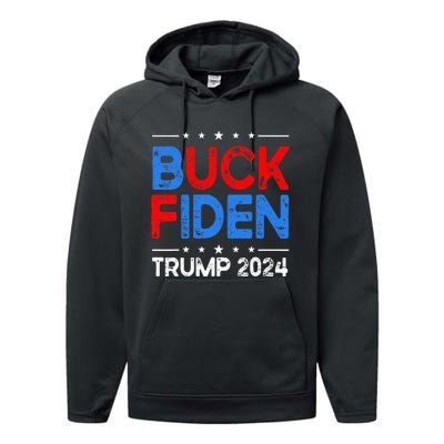 Buck Fiden Anti Biden Funny Impeach Joe Biden Performance Fleece Hoodie