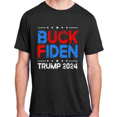 Buck Fiden Anti Biden Funny Impeach Joe Biden Adult ChromaSoft Performance T-Shirt