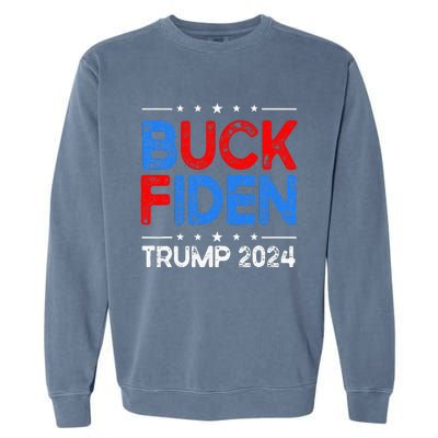 Buck Fiden Anti Biden Funny Impeach Joe Biden Garment-Dyed Sweatshirt