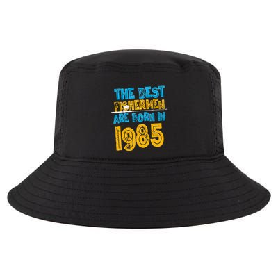 Best Fishermen Are Born In 1985 36th Birthday Fishing Retro Cool Comfort Performance Bucket Hat