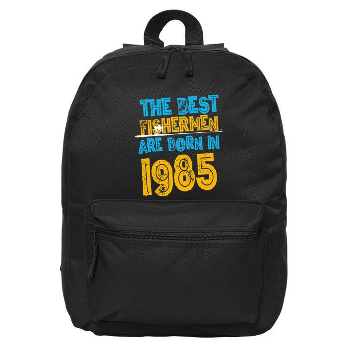 Best Fishermen Are Born In 1985 36th Birthday Fishing Retro 16 in Basic Backpack