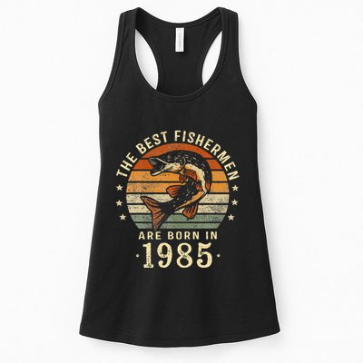 Best Fishermen Are Born In 1985 38th Birthday Fishing Gifts Womens Tank Top