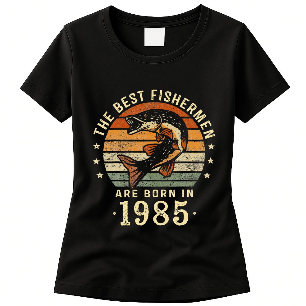 Best Fishermen Are Born In 1985 38th Birthday Fishing Gifts Womens T-Shirt