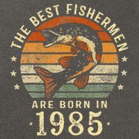 Best Fishermen Are Born In 1985 38th Birthday Fishing Gifts Cotton Canvas Backpack