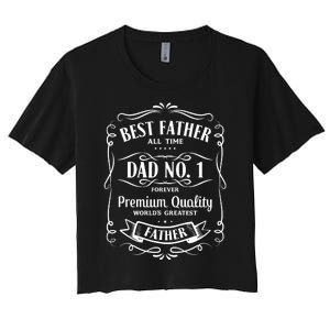 Best Father All Time No. 1 Premium Quality Print Women's Crop Top Tee