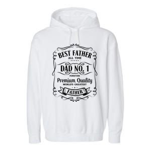 Best Father All Time No. 1 Premium Quality Print Garment-Dyed Fleece Hoodie