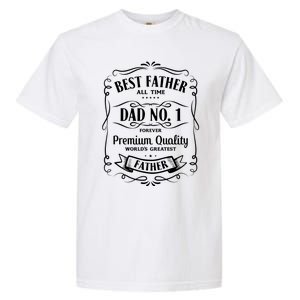 Best Father All Time No. 1 Premium Quality Print Garment-Dyed Heavyweight T-Shirt