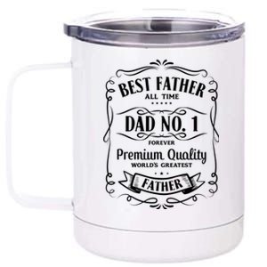 Best Father All Time No. 1 Premium Quality Print 12 oz Stainless Steel Tumbler Cup