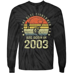 Best Fishermen Are Born In 2003 18th Birthday Fishing Gift Tie-Dye Long Sleeve Shirt