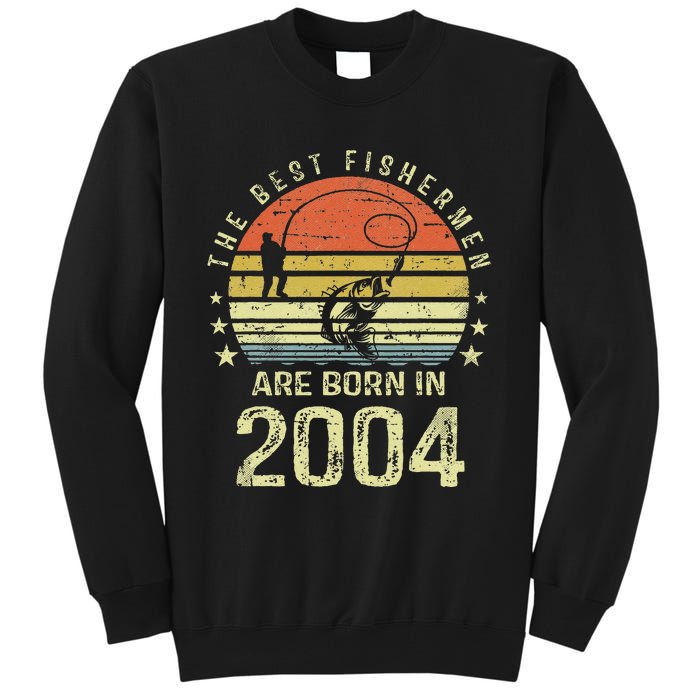 Best Fishermen Are Born In 2004 17th Birthday Fishing Gift Tall Sweatshirt