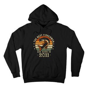 Best Fishermen Are Born In 2011 12th Birthday Fishing Gifts Tall Hoodie