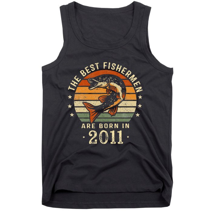 Best Fishermen Are Born In 2011 12th Birthday Fishing Gifts Tank Top