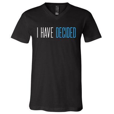 Baptism For Adults Women Men I Have Decided V-Neck T-Shirt