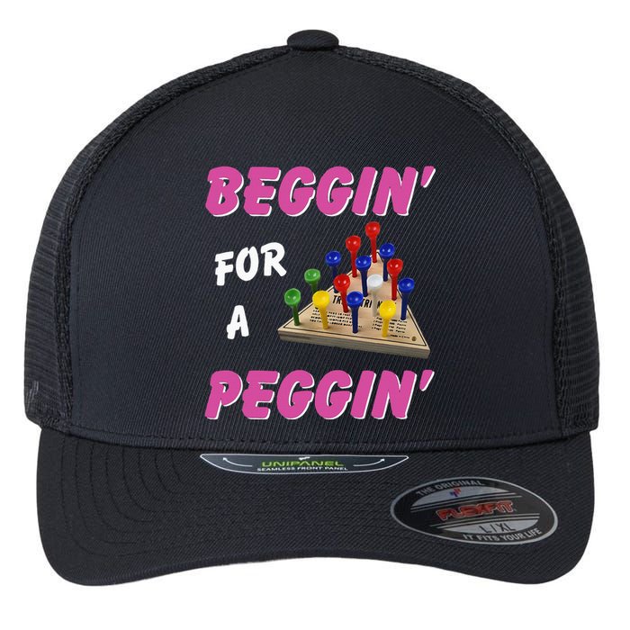 Beggin For A Peggin Flexfit Unipanel Trucker Cap