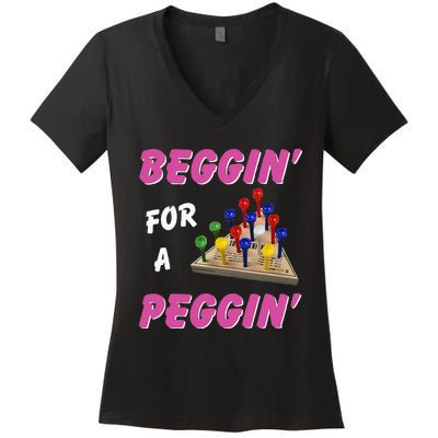 Beggin For A Peggin Women's V-Neck T-Shirt