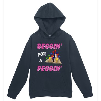 Beggin For A Peggin Urban Pullover Hoodie