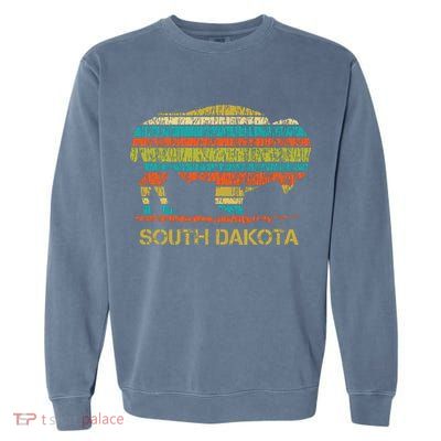 Buffalo For A South Dakota Vacation Garment-Dyed Sweatshirt