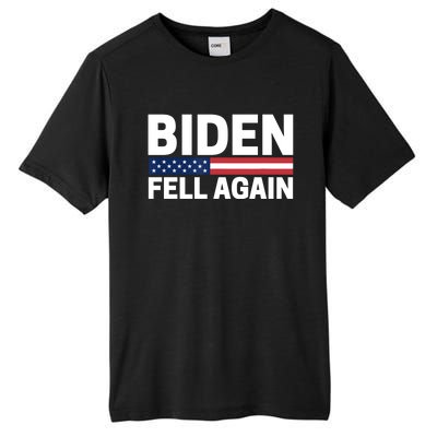 Biden Fell Again Funny Joe Biden Tall Fusion ChromaSoft Performance T-Shirt