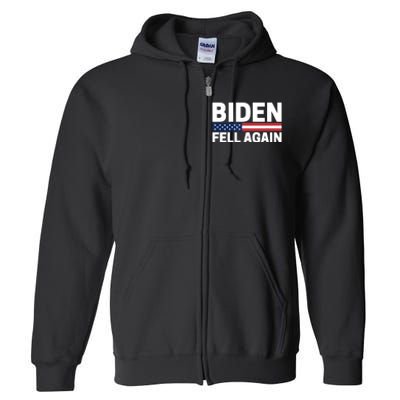 Biden Fell Again Funny Joe Biden Full Zip Hoodie