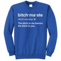 Bitchmaste Funny And Sarcastic Bitch Namaste Yoga Gift Sweatshirt