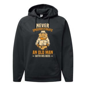 Beekeeping Funny An Old Man With His Bees Beekeeper Performance Fleece Hoodie