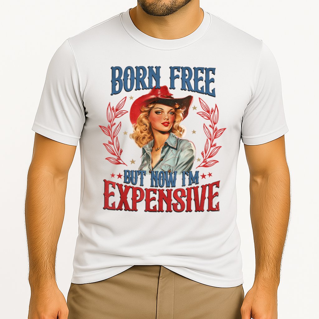 Born Free But Now I’M Expensive Performance Shirt