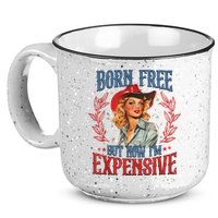 Born Free But Now I’M Expensive 15oz Campfire Ceramic Mug