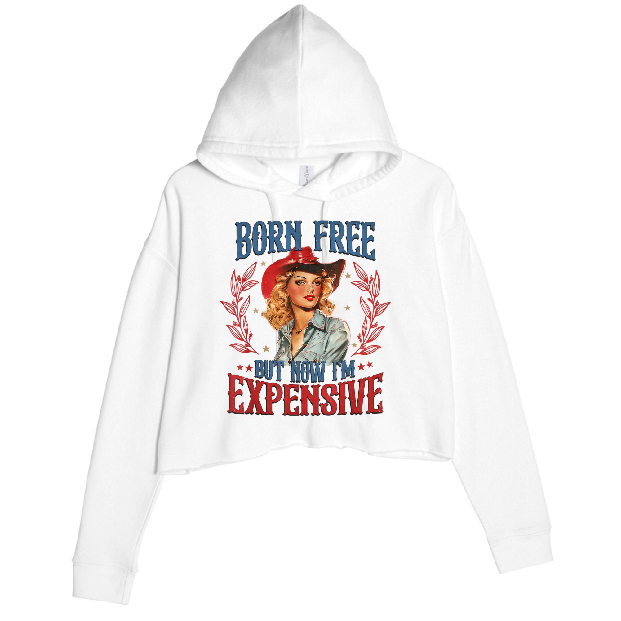 Born Free But Now I’M Expensive Crop Fleece Hoodie