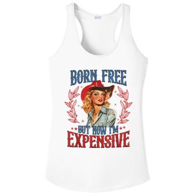 Born Free But Now I’M Expensive Ladies PosiCharge Competitor Racerback Tank