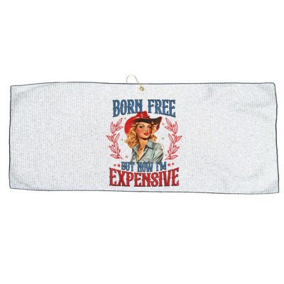 Born Free But Now I’M Expensive Large Microfiber Waffle Golf Towel