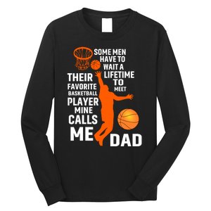 Basketball Favorite Basketball Player Mine Calls Me Dad Long Sleeve Shirt