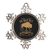 Buffalo Funny Bison Do Not Pet The Fluffy Cows Metallic Star Ornament