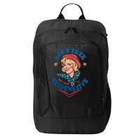 Born Free But Now Im Expensive Funny Fourth Of July 4th Of July City Backpack