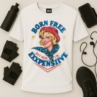 Born Free But Now Im Expensive Funny Fourth Of July 4th Of July Performance Shirt