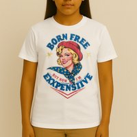 Born Free But Now Im Expensive Funny Fourth Of July 4th Of July T-Shirt